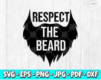 Respect The Beard SVG | Beard Silhouette | Fathers day svg | Facial Hair svg | Mens svg | Dads svg | Mustache svg | Digital