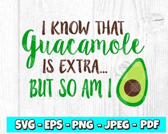 Guacamole Extra SVG: Lustiges Guac Zitat Schnittdatei (Digitaler Download)