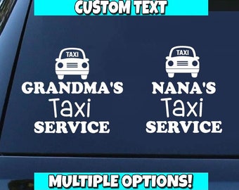 Grandma's Taxi Service | Nana's Taxi | Grammy's Taxi | Taxi Cab | Car Decal | Baby On Board | Grandma Decal | Grandkids on Board