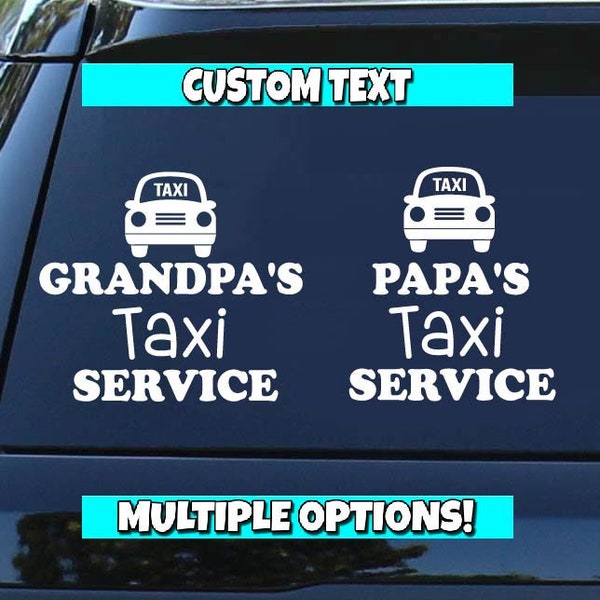 Grandpa's Taxi Service | Papa's Taxi | Grand Dad's Taxi | Taxi Cab | Car Decal | Baby On Board | Grandpa Decal | Grandkids on Board