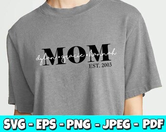 Download Mom With Kids Names Svg Etsy