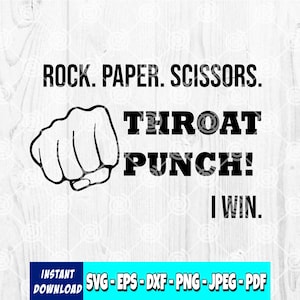 Funny Rock Paper Scissors Throat Punch SVG - I Win Clipart (Digital File)