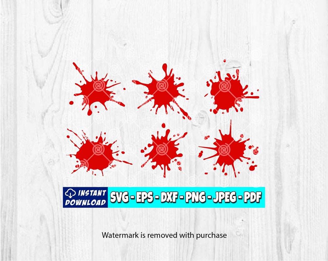 Blood Splatter Bundle SVG Blood Svg Blood Splat Svg Halloween Svg
