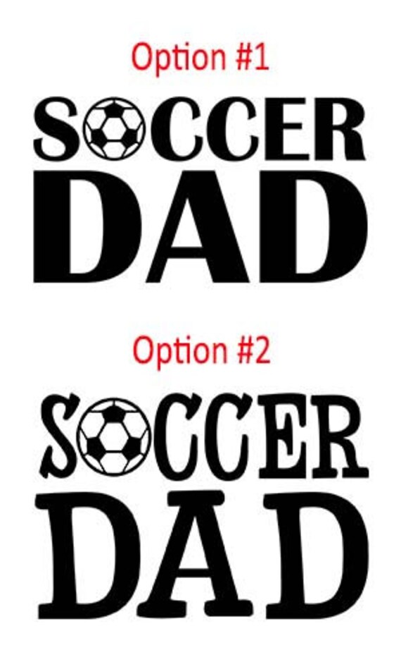 World Design Soccer Dad Car Decal - Premium Vinyl Sticker For Windows, Laptops & More