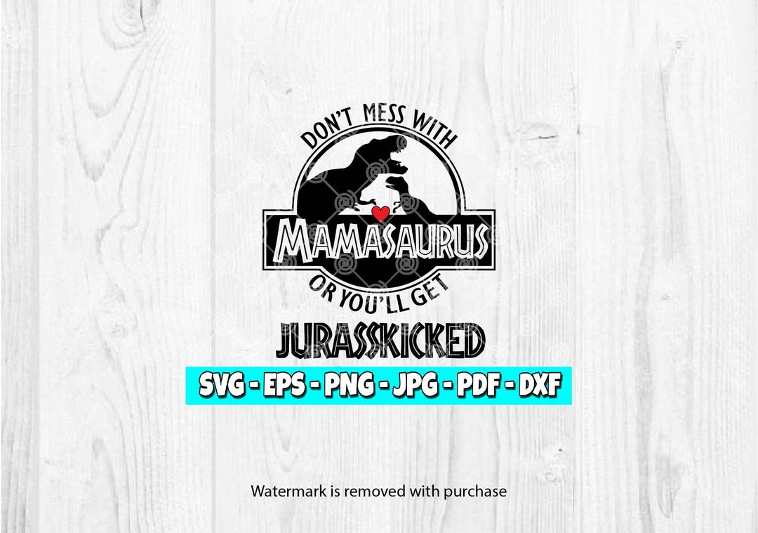 Mamasaurus SVG: Dinosaur Mom Cut File (digital Download) - Etsy