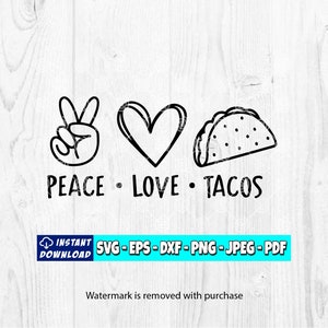 Paz Amor Tacos SVG / Amor svg / Símbolo de paz / Tacos svg / Tacos de amor / Amante del taco / Signo de paz digital / Archivo Cricut / Archivo silueta