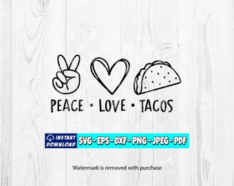 Peace Love Tacos SVG | Love svg | Peace Symbol | Tacos svg | Love Tacos| Taco Lover | Peace Sign Digital | Cricut File | Silhouette File