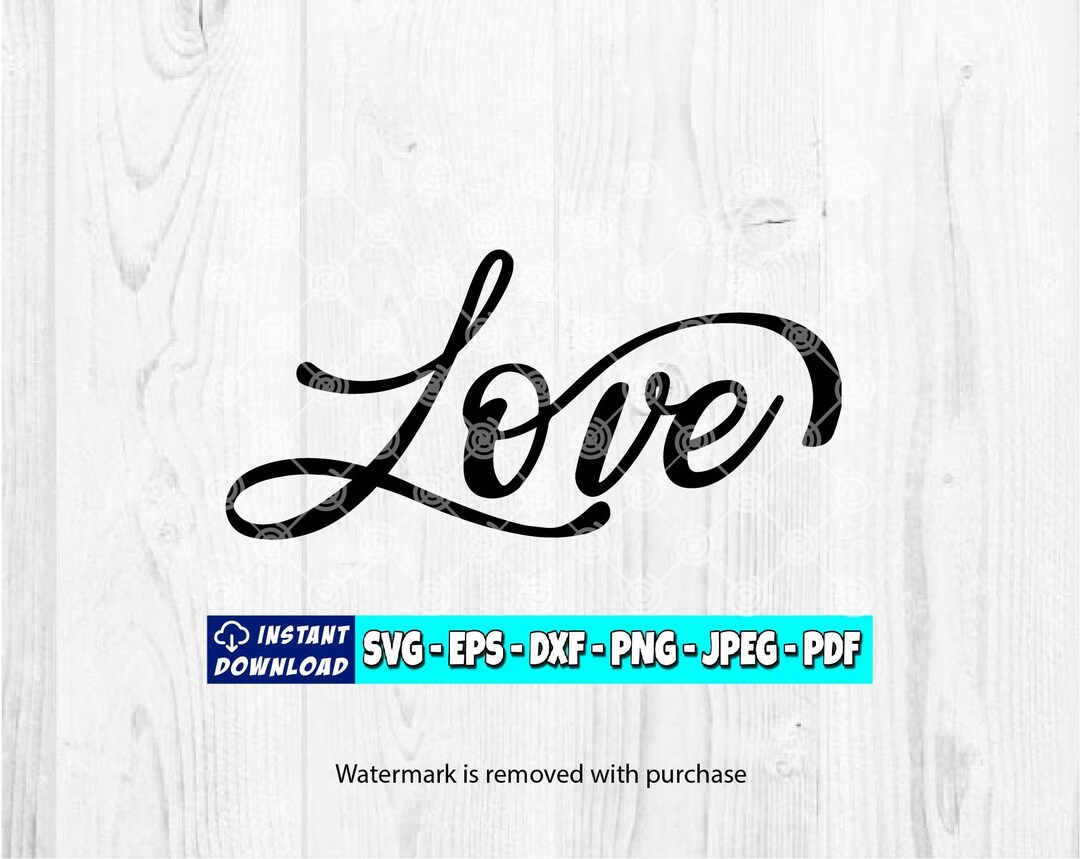 Love Cursive Lettering SVG Cut File (digital Download) - Etsy