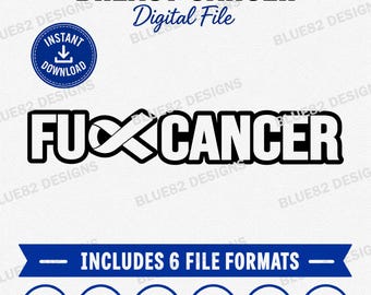 May include: A digital file graphic featuring the text BREAST CANCER and the phrase FUCK CANCER, where the letter K is replaced by a ribbon symbol. The design includes an instant download icon and a blue banner stating INCLUDES 6 FILE FORMATS.