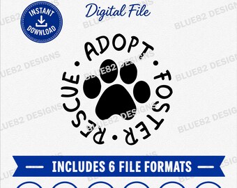 Adopt Rescue Foster SVG, Paw Print svg, Pet Rescue svg, Animal Adoption svg, Foster Dog svg, Rescue Pet Cut File (Digital Download)