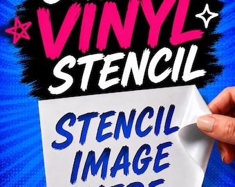 May include: A white vinyl stencil sheet with the blue text STENCIL IMAGE HERE printed on it. The background features a bright blue radial pattern with the bold text CUSTOM VINYL STENCIL in white and pink, accented by small pink star icons.