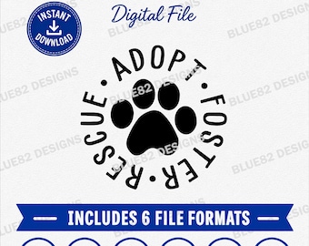 Adopt Foster Rescue SVG, Paw Print svg, Animal Rescue svg, Pet Adoption svg, Dog Rescue Cut File, Animal Shelter (Digital Download)