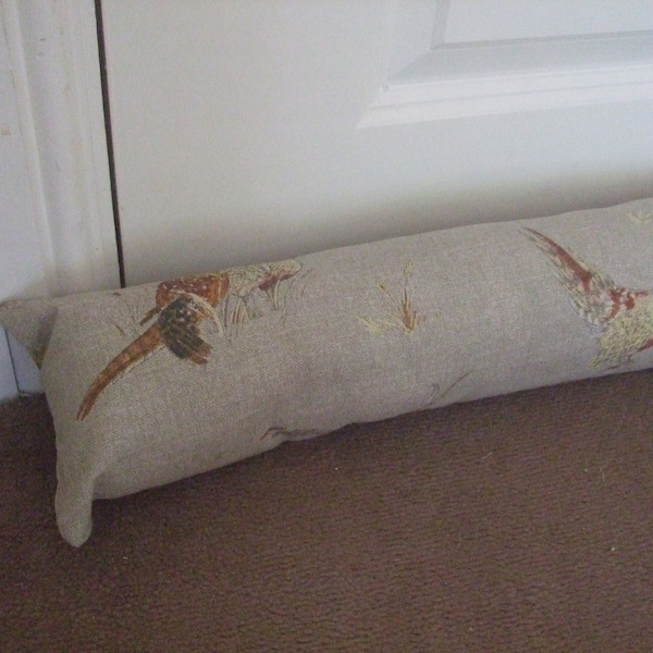 Draught excluder / door sausage in pheasant design to fit average door.  Polyester wadding filling with wheat for extra weight.