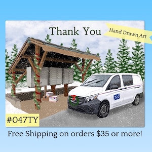 May include: An illustration of a white delivery van with a red and green wreath on the front, parked near a wooden structure with mailboxes. The words "Thank You" and "Hand Drawn Art" are visible. Snow is falling.