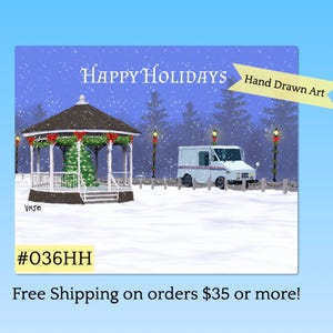 May include: A holiday-themed illustration featuring a gazebo decorated with red bows and a lit Christmas tree, a white mail truck, and street lamps in a snowy park. The text reads Happy Holidays, Hand Drawn Art, and #036HH.