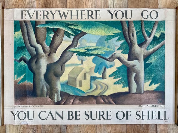 John Armstrong 1893 1973 Everywhere You Go You Can Be Sure of Shell poster