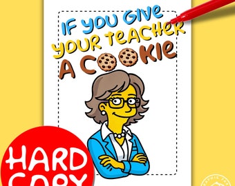 HARD COPY- Handmade Teacher Appreciation Booklet with Gifts - If You Give Your Teacher a Cookie - Perfect End of School Thank You
