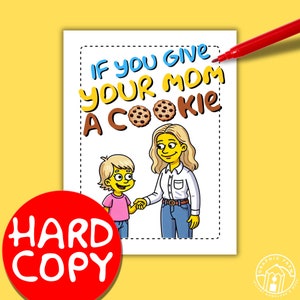 HARD COPY-If you give your Mom a Cookie-Personalized Mom Gift,Best Mom gifts,Mom Booklet gift,Birthday Mom,Christmas Mom Gift,mom gift ideas