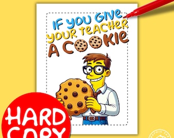 HARD COPY- Handmade Teacher Appreciation Booklet with Gifts - If You Give Your Teacher a Cookie - Perfect End of School Thank You