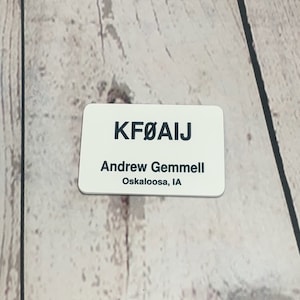 Name Badge with Callsign / Amateur Radio Custom Call Sign Badge / Ham Radio Personalized Callsign Badge