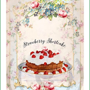May include: Vintage-style image featuring a strawberry shortcake on a decorative plate. The cake is topped with whipped cream and fresh strawberries. Floral elements, including roses and forget-me-nots, frame the cake. The words "Strawberry Shortcake" are written in script.