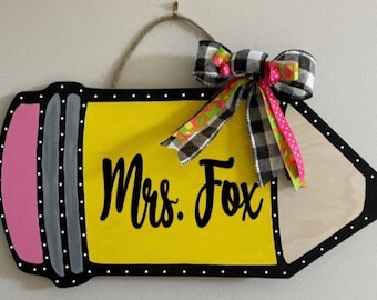 Personalized pencil door sign, wood pencil door hanger, teacher door sign, teacher gift, teacher door sign, teacher appreciation
