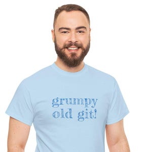 ¡Viejo cascarrabias! Camiseta / Frase británica divertida / Camiseta para hombre malhumorado / Regalo para hombre gruñón