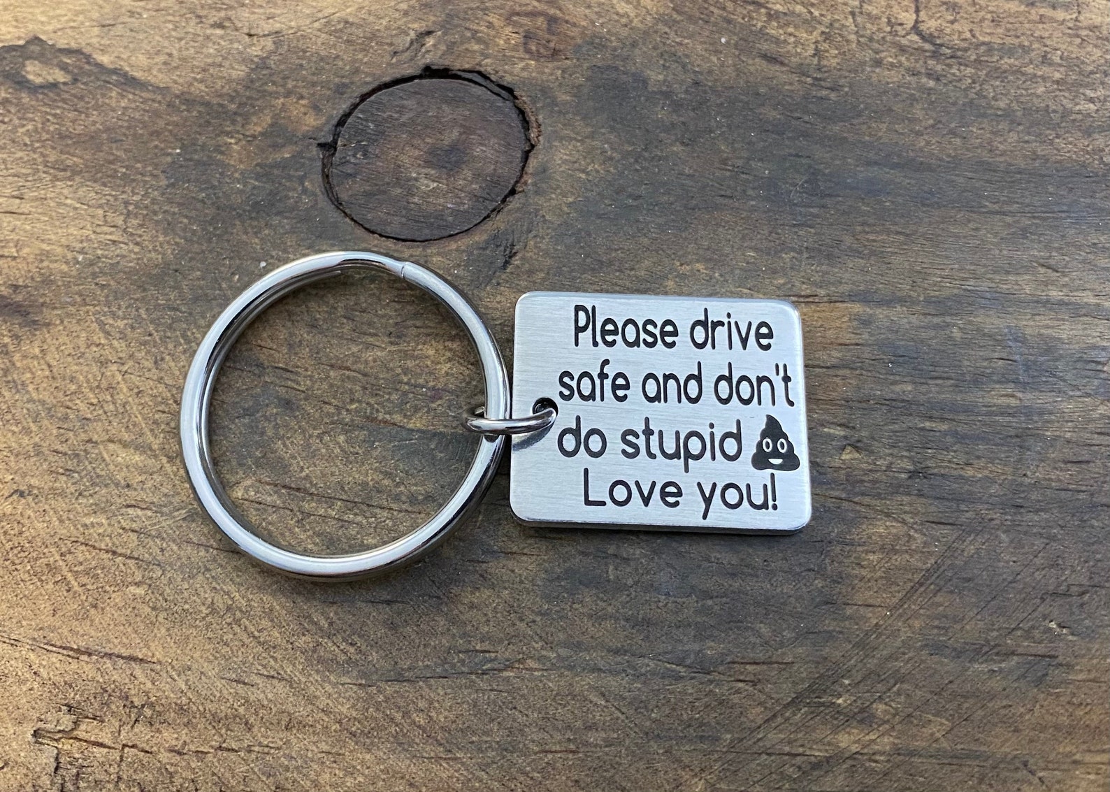 Please Drive Safe Keychain Don't Do Stupid Keychain Etsy