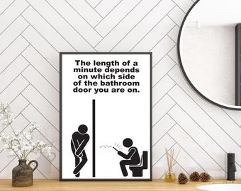 Zabawny plakat do łazienki „Długość minuty” | Humor łazienkowy | Dekoracja ścienna do łazienki | Prezent na parapetówkę | Zabawny cytat