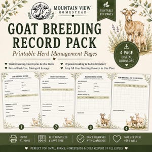 May include: A digital goat breeding record pack featuring four printable pages for herd management. The document includes sections for doe breeding records, heat cycle trackers, buck breeding records, and herd breeding and due date overviews.