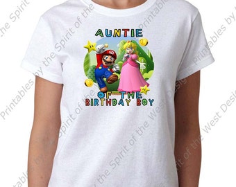 Auntie of the Birthday Boy Super Mario Brothers T-shirt Printable Digital Download Mario Luigi Princess peach Yoshi Koopa party Favour