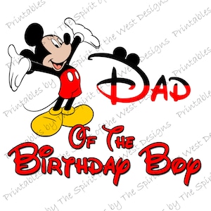 Dad of the Birthday Boy Mickey Mouse Iron on IMAGE Mouse Ears Printable Clip Art Shirt Party T-shirt Transfer Download