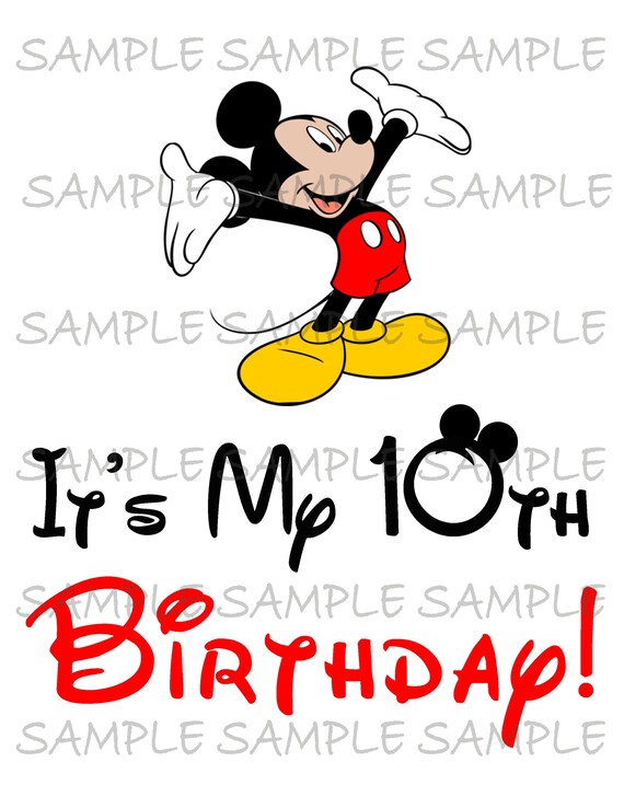 It's My Tenth Birthday Mickey IMAGE use as Printable Iron on transfer clip art Party T-shirt Download DIY Il_570xn