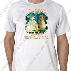 Daddy of the Birthday Girl Princess Tiana Princess and the Frog Printable Iron On T-shirt Transfer Digital Download party DIY