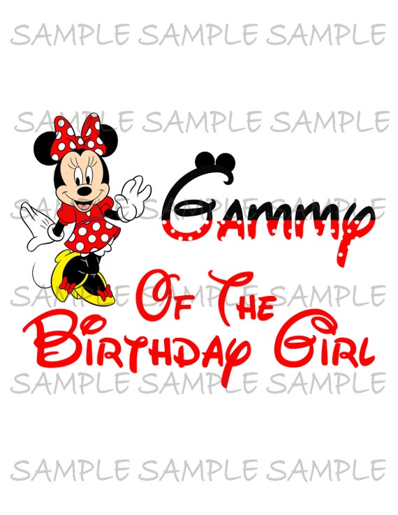 Gammy of the Birthday Girl Minnie Mouse Iron on IMAGE Mouse Ears Printable Clip Art Disney Shirt Party T-shirt Transfer Download Mickey Il_570xn