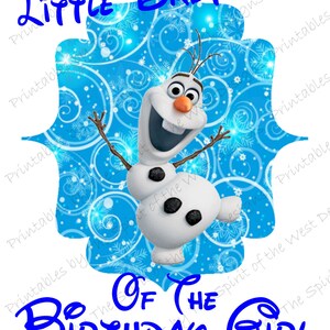 K&ouml;nnte beinhalten: Ein blaues und wei&szlig;es Geburtstagsdesign mit Olaf aus dem Film Frozen. Der Text lautet "Kleiner Bruder des Geburtstagsm&auml;dchens".