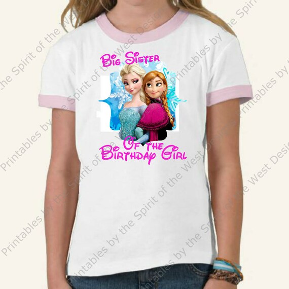 Big Sister of the Birthday Girl Iron On Frozen Theme T-shirt Transfer Printable Digital Download Elsa Anna Olaf party Favour DIY Il_570xn