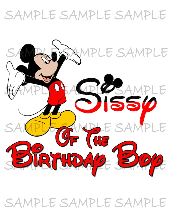 Sissy of the Birthday Boy Mickey Iron on IMAGE Printable Clip Art Shirt Party T-shirt Transfer Download Il_570xn