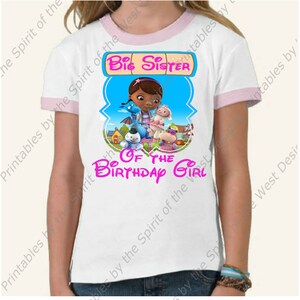 Big Sister of the Birthday Girl Doc McStuffins Iron On  T-shirt Printable Digital Download Dottie Hattie the Hippo party Favour