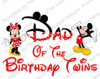 Dad of the Birthday Twins Minnie and Mickey Mouse Sublimation Printable Party IMAGE Use as T-shirt Transfer Clip Art DIY Instant Download