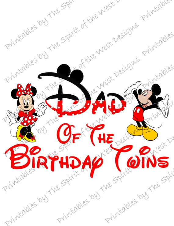 Dad of the Birthday Twins Minnie and Mickey Mouse Iron on IMAGE Mouse Ears Printable Clip Art Disney Shirt Party T-shirt Download Il_570xn
