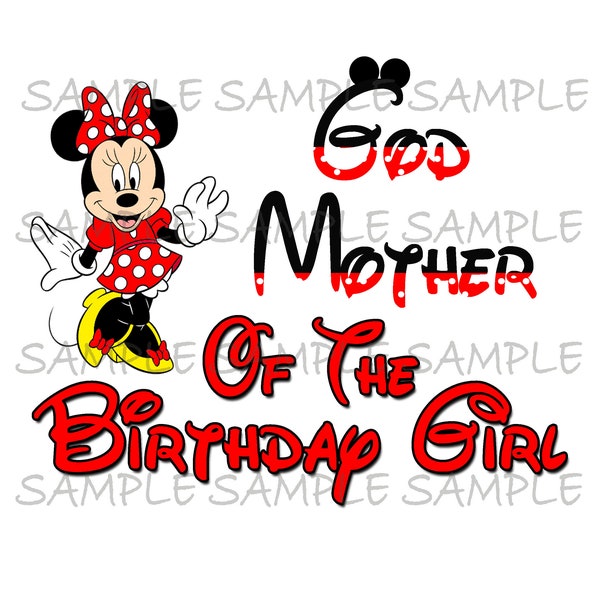 God Mother of the Birthday Girl Minnie IMAGE | Use as Sublimation Printable Iron On T-Shirt Transfer Clip Art DIY Party Instant Download