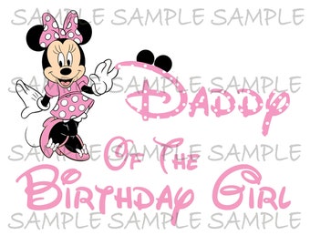 Daddy of the Birthday Girl Minnie IMAGE | Use as Sublimation or Printable Iron On T-Shirt Transfer | DIY Party Instant Download