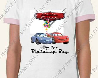 Little Sister of the Birthday Boy Iron On Lightning McQueen Mater  Pixar Cars Party T-shirt Transfer Printable Digital clip art DIY