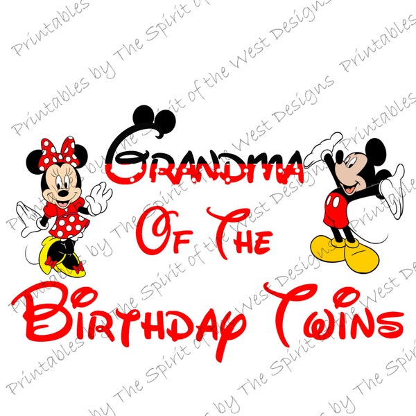 Grandma of the Birthday Twins Minnie and Mickey Mouse Iron on IMAGE Mouse Ears Printable Clip Art Shirt Party T-shirt Download