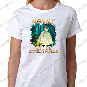 Mommy of the Birthday Princess Tiana Princess and the Frog Printable Iron On T-shirt Transfer Digital Download party DIY