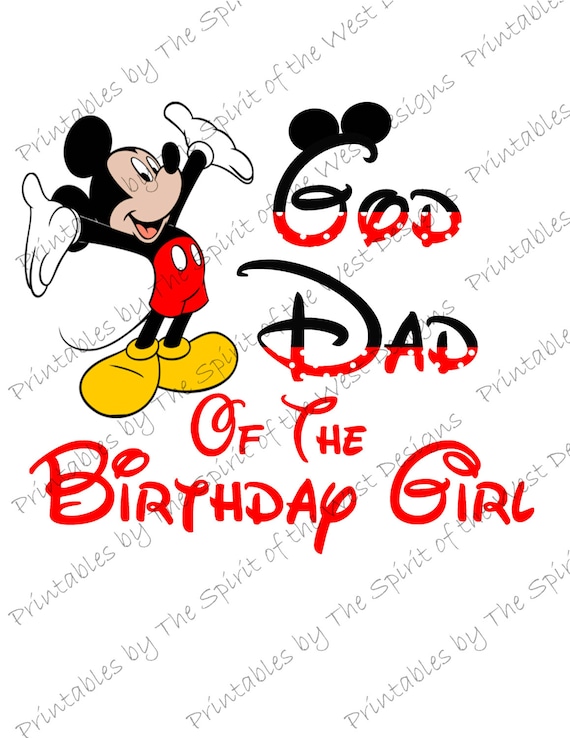 God Dad of the Birthday GIrl Mickey Mouse Iron on IMAGE Mouse Ears Printable Clip Art Disney Shirt Party T-shirt Transfer Download Minnie Il_570xn