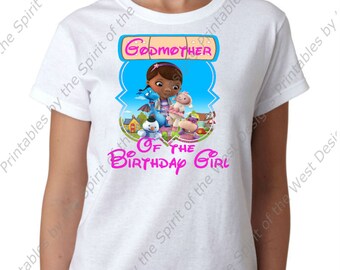 Godmother of the Birthday Girl Doc McStuffins Iron On  T-shirt Printable Digital Download Dottie Hattie the Hippo party Favour