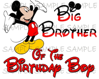 Big Brother of the Birthday Boy Mickey Mouse Printable Party IMAGE Use as Iron On T-shirt Transfer Clip Art DIY Instant Download