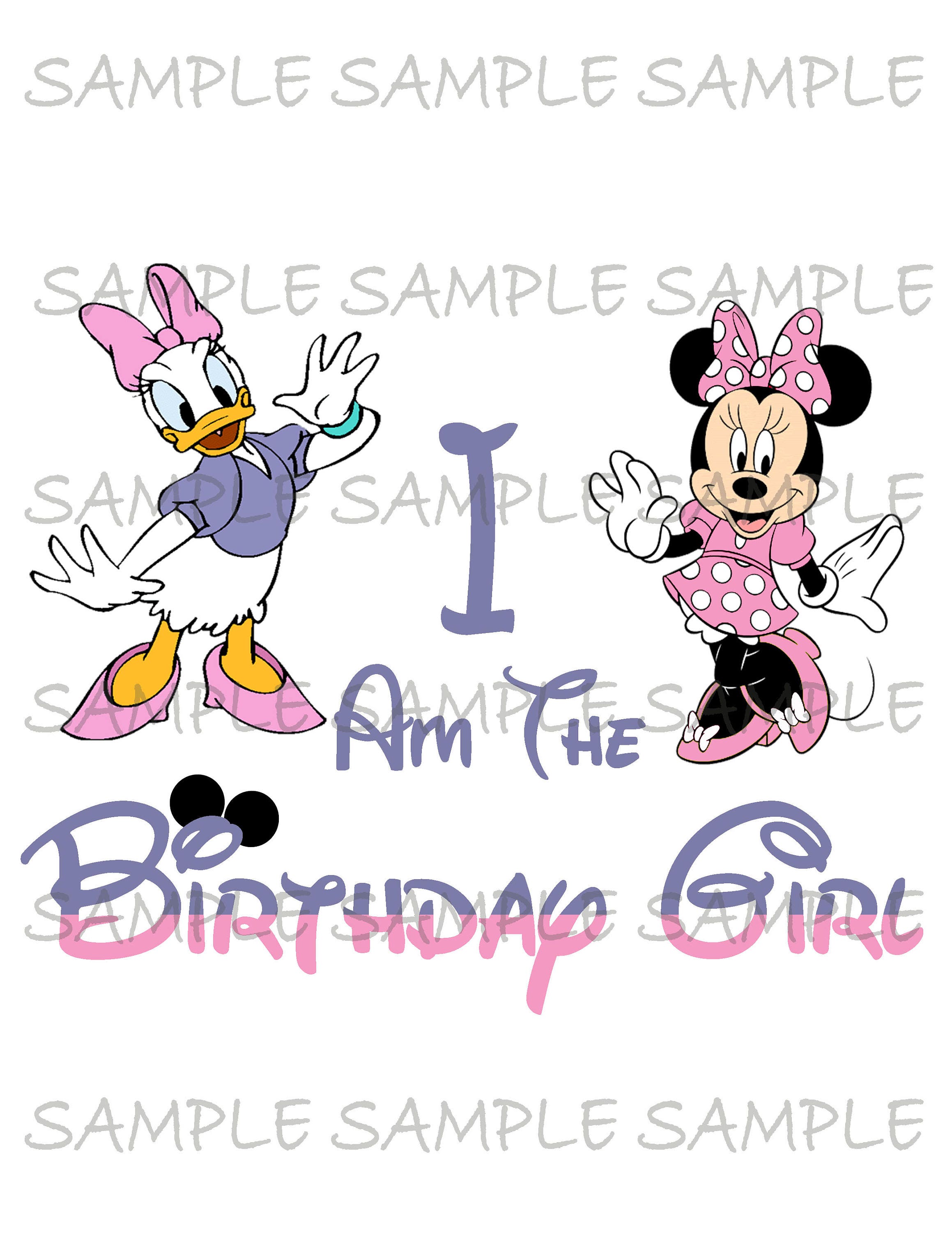 I Am the Birthday Girl Daisy Duck and Minnie Mouse Printable Etsy